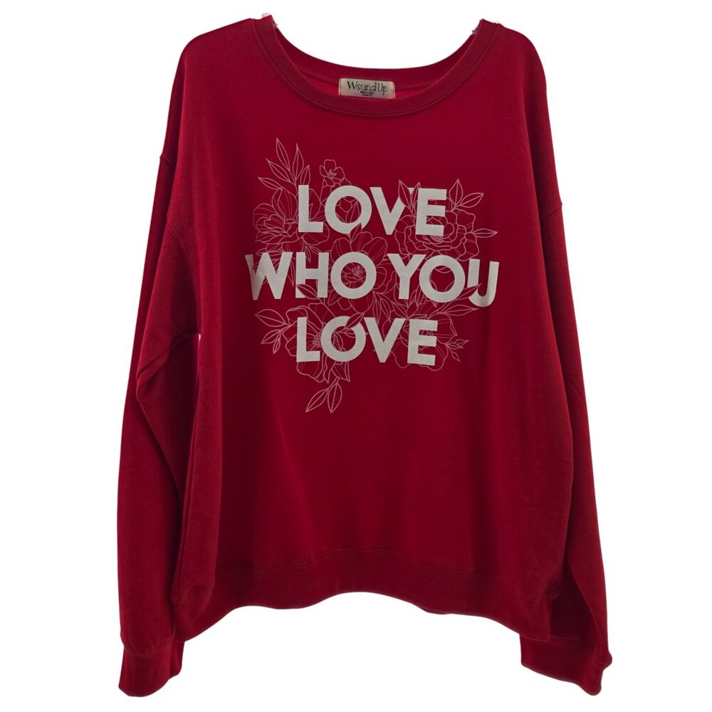 Wound Up Love Who You Love Women’s Red Pullover Sweatshirt - Size XL NWT